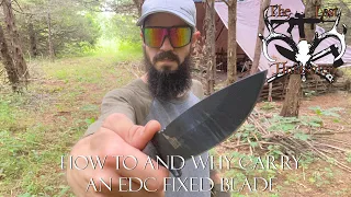 How To and Why Carry an EDC Fixed Blade Knife