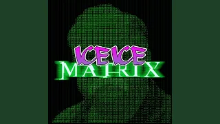 Ice Ice Matrix (Instrumental)