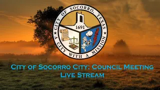 City of Socorro: City Council Meeting, 7 April 2022 @ 6:00 PM