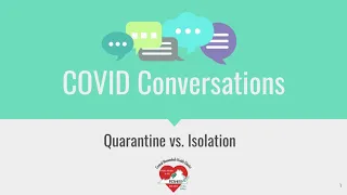 COVID Conversations Quarantine and Isolation