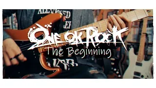 【ONE OK ROCK - The Beginning 】 Guitar Cover