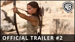 TOMB RAIDER | Official Trailer #2 | English / Deutsch / Français Edf