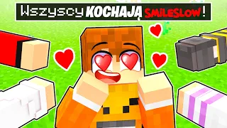 Każdy KOCHA SmileSlow w Minecraft!