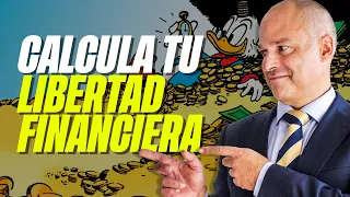 🤑 Cómo ALCANZAR y CALCULAR la LIBERTAD e INDEPENDENCIA FINANCIERA [Guía rápida]