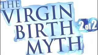 THE VIRGIN BIRTH MYTH - PART 2 OF 2 – Rabbi Michael Skobac – Jews for Judaism