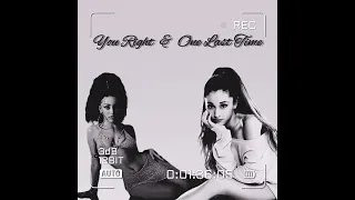 You Right - One Last Time Doja Cat & Ariana Grande