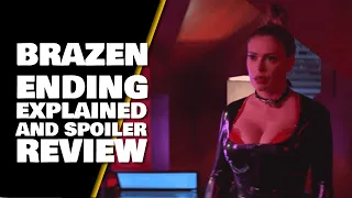Brazen 2022 Netflix Ending Explained & Spoiler Review