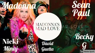 Madonna's Mad Love - Mashup of Sean Paul, David Guetta, Madonna,  Becky G, Nicki Minaj