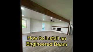How to Install an Engineered Beam for an Open Concept Floor Plan