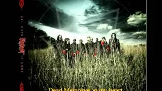 Dead Memories All Hope is Gone Slipknot oficial lyrics HQ