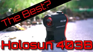 The Best Budget Red Dot? - Holosun 403B