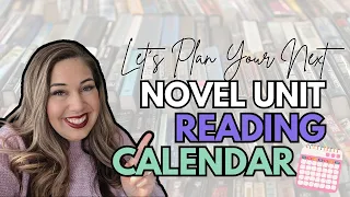 How to Create a Reading Calendar for your Next Novel Unit