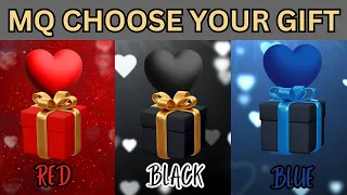 🎁 CHOOSE YOUR GIFT 🎁 Red,Black,Blue, Heart  |#mqchooseyourgifts  #viral #youtube