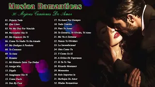 Musicas Romanticas Amor Puro Para Trabajar Y Concentrarse - Grandes Exitos Baladas Romanticas Exitos