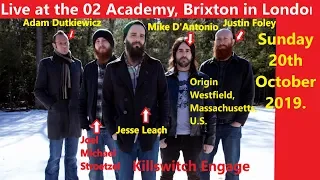 Killswitch Engage live at the 02 Academy, Brixton in London - Sunday 20th October 2019.