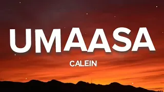 UMAASA   CALEIN Lyrics