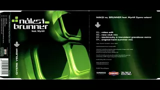 Náksi vs. Brunner Feat. Myrtill - Gyere Velem (Sterbinszky & Tranzident Grandiose Remix) 2001