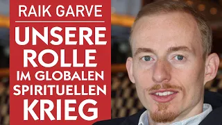 Die GEISTIGE AUFGABE von Deutschland (Raik Garve Interview) Die Welt wartet auf uns...