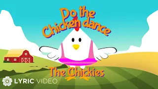 Do the Chicken Dance - The Chickies (Lyrics)