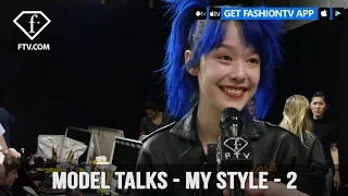 Model talks F/W 17-18 - My Style - 2  | FashionTV