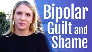 Bipolar Guilt and Shame