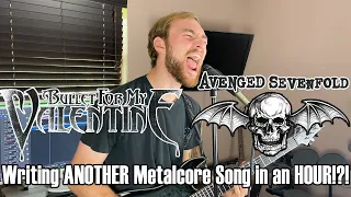 When you only have an hour but you want to write a metalcore banger (Part 2)