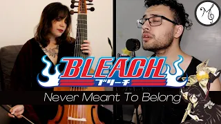 Momoru - Never Meant To Belong feat @TheGambaGeek (from BLEACH)