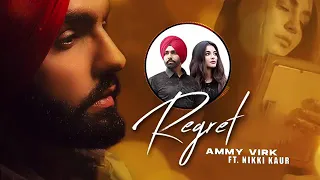 Regret (Full Audio) | Ammy Virk | Gold Boy | Simar Doraha | Latest Punjabi Song 2021 | Speed Records