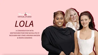 LOLA: Nicola Peltz Beckham, Virginia Madsen & Raven Goodwin | CherryPicks