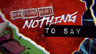New Found Glory - Nothing To Say (Lyric Video)