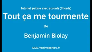 Tout ça me tourmente (Benjamin Biolay) - Tutoriel guitare avec partition en description (Chords)