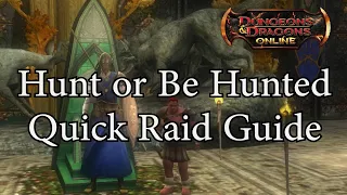 Hunt or Be Hunted - 3 Minute Raid Guide