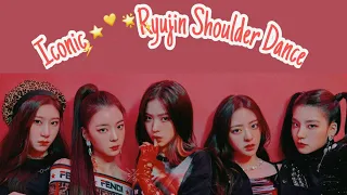 ITZY Ryujin Iconic💫 Shoulder Dance Compilation