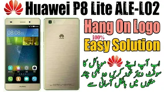Huawei P8 Lite ALE-L02 Hang On Logo problem 100% Tested Solution