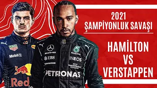 Verstappen vs Hamilton / 2021 F1 Sezonu Şampiyonluk Savaşı