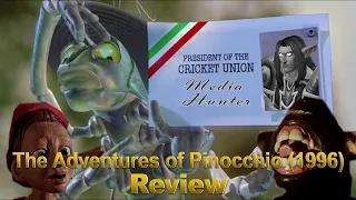 Media Hunter - The Adventures of Pinocchio (1996) Review