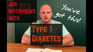 Nail the Job Interview with T1D!