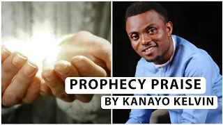 PROPHECY PRAISE - EVANG. EBUKA OBI FT. KANAYO KELVIN