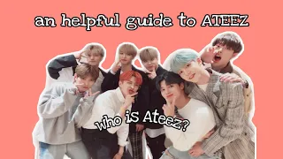 an (very) helpful guide to Ateez