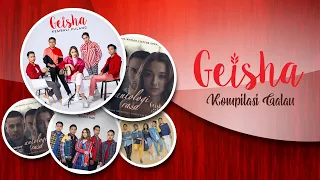 Kompilasi Lagu Galau - Geisha (Audio HQ)