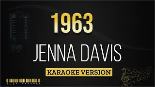 Jenna Davis - 1963 (Karaoke Version)