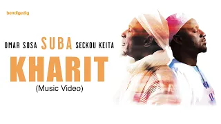 OMAR SOSA & SECKOU KEITA - KHARIT