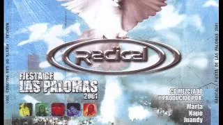 Radical - Fiesta de Las Palomas 2001 CD1*