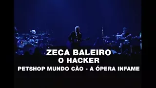 Zeca Baleiro - O hacker (PetShop Mundo Cão - A Ópera Infame)