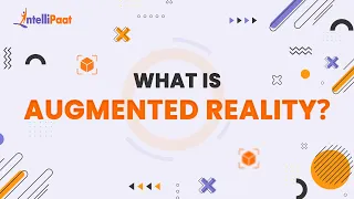 What is Augmented Reality (AR) In 6 min | AR vs VR | Intellipaat