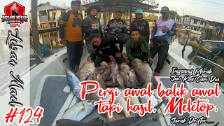 PEGI AWAL BALIK AWAL, HASIL PADU DAN MELETOP (LEBAI MAIL TRIP VLOG #124)