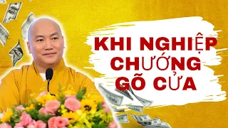 Khi Nghiệp Chướng Gõ Cửa: Thoát Khỏi Vòng Luân Hồi Nghiệp: Có Thật Sự Khả Thi? | THÍCH PHƯỚC TIẾN