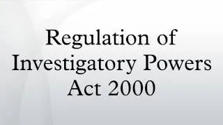 Regulation of Investigatory Powers Act 2000