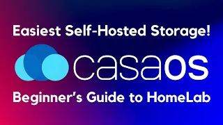 CasaOS - Homelab & Storage Server for Beginners!