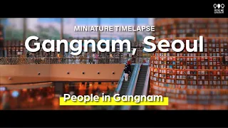 [Miniature Timelapse] People in Gangnam | 강남 타임랩스